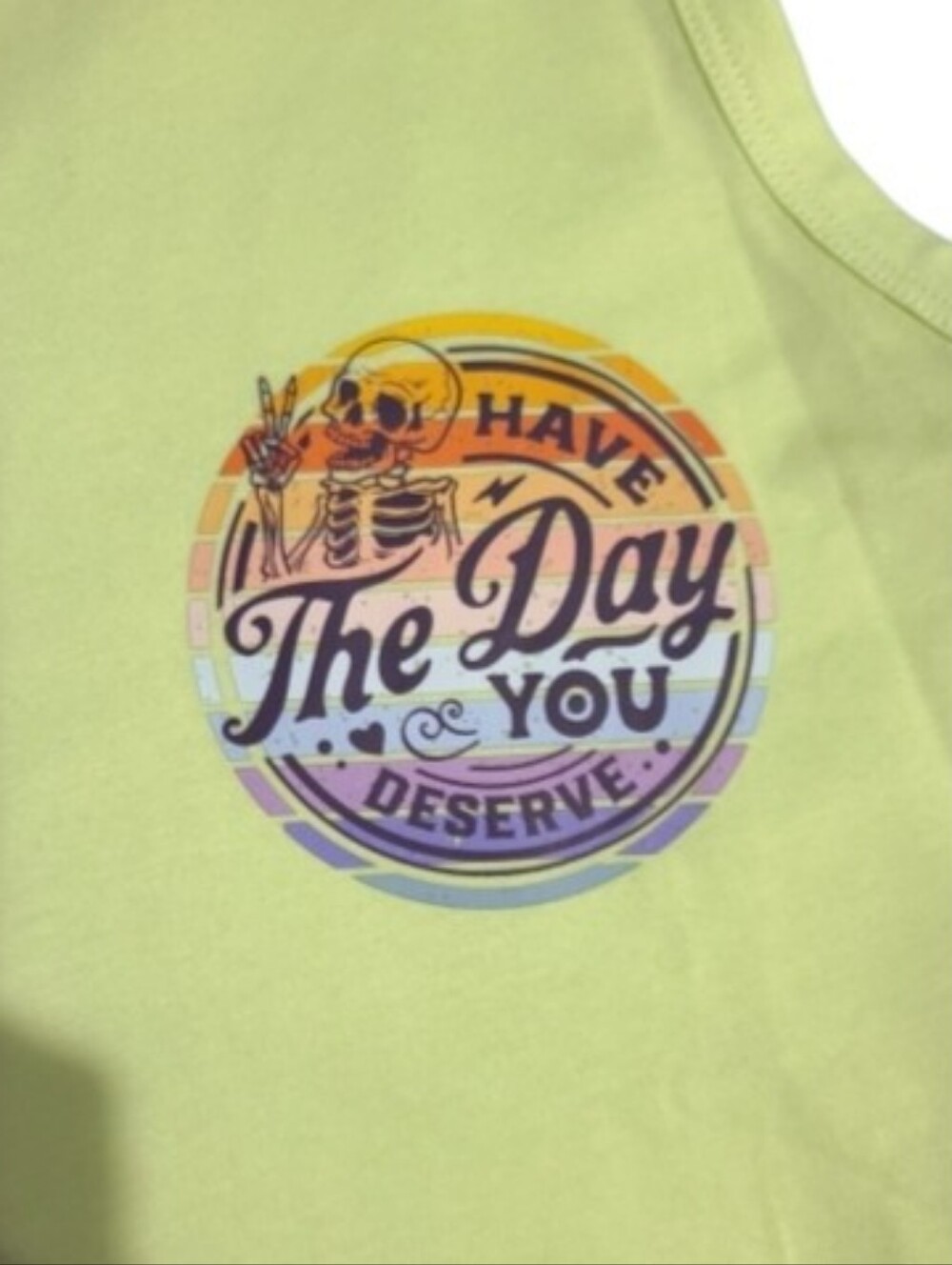 💫 Custom Skeleton "Have The Day You Deserve" Graphic Tank Top M